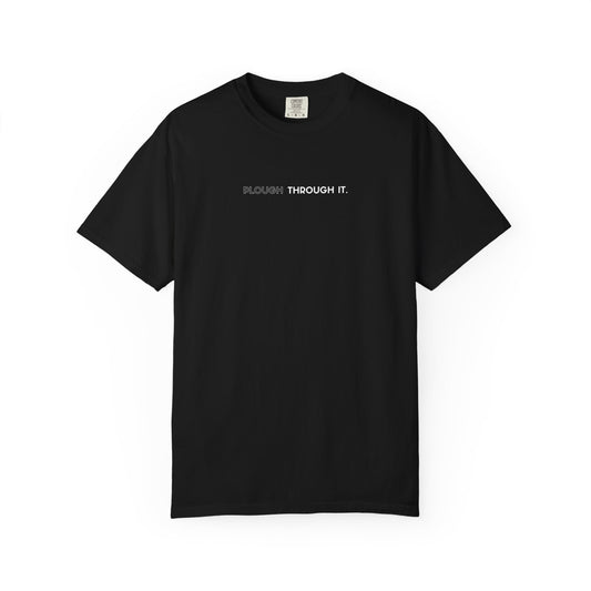 Plough Through It T-Shirt – Aussie Farming & Resilience Tee