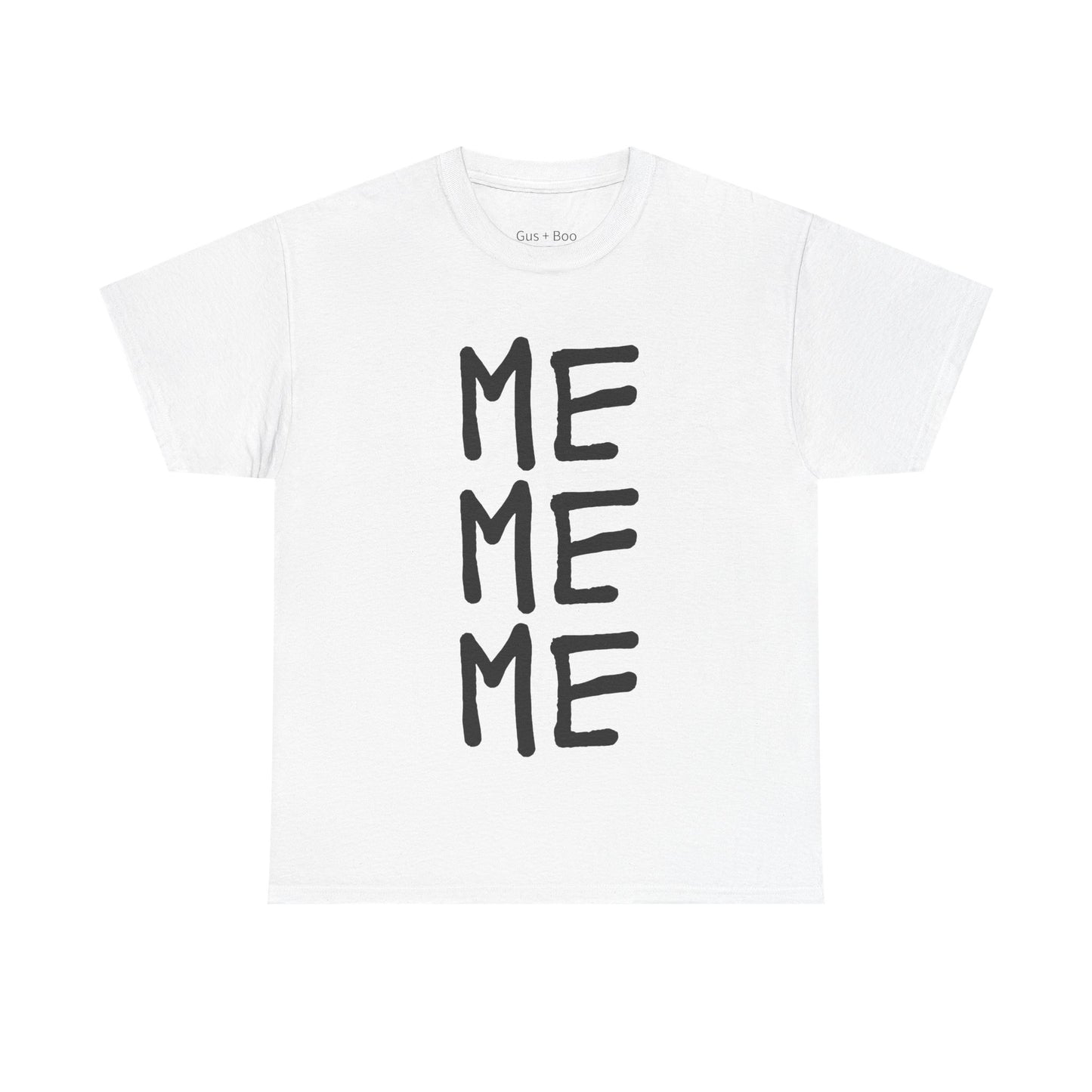 ME ME ME Tee – Gus + Boo Original
