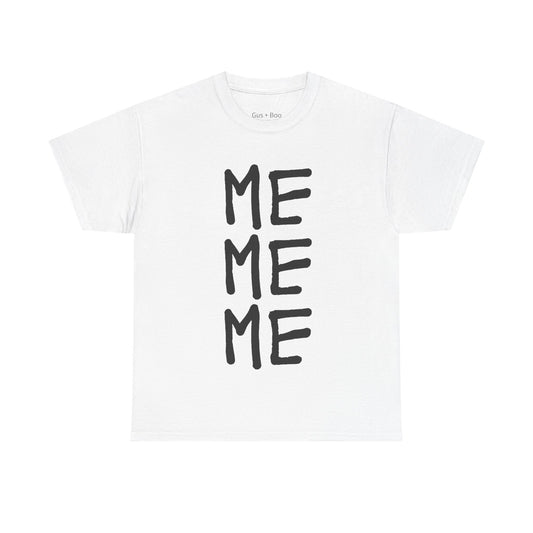 ME ME ME Tee – Gus + Boo Original
