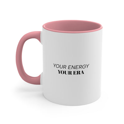 "Your Energy. Your Era." Mug – Blush Pink Edition